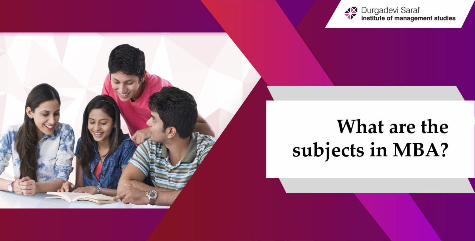 What are the subjects in MBA?